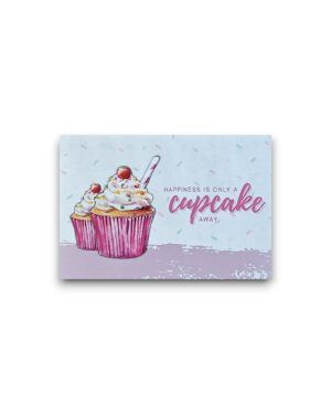 A6 Ansichtkaart - Happiness is only a cupcake away
