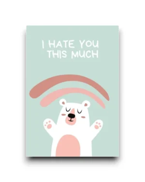 A6 Ansichtkaart - IJsbeer - I hate you this much