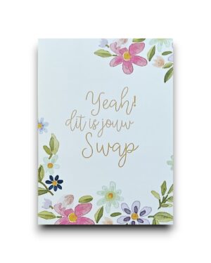 A6 Ansichtkaart - Yeah! Dit is jouw swap